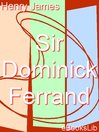 Sir Dominick Ferrand (eBook)